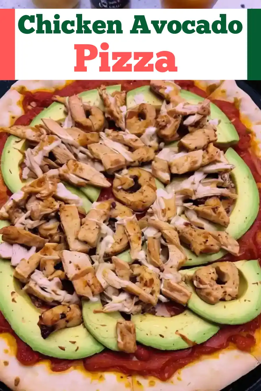 Chicken Avocado Pizza Recipe pinterest