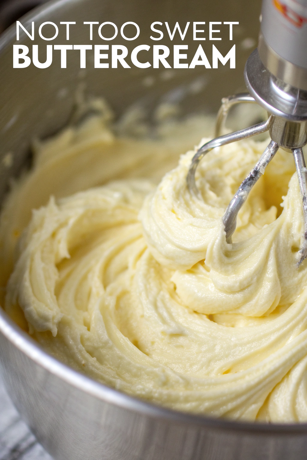 Not Too Sweet Buttercream Recipe